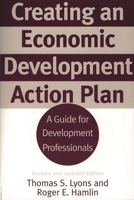 Creating an Economic Development Action Plan: A Guide for Development Professionals Revised and Updated Edition 027596809X Book Cover