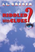 Riddled with Clues 1938436237 Book Cover