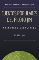 Cuentos populares del piloto Jim B0B3MNSX5K Book Cover