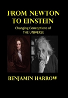 From Newton to Einstein 100632593X Book Cover