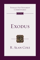 Exodus (The Tyndale Old Testament Commentary Series)