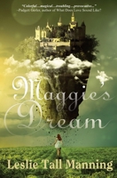 Maggie's Dream 0996130683 Book Cover