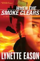 When the Smoke Clears 0800745167 Book Cover