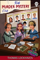 Kids Murder Mystery Club: Cold Case Podcast: Case File 2: Karla Jenkins 1639110887 Book Cover