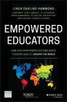 Empowered Educators: How High-Performing Systems Shape Teaching Quality Around the World 1119369606 Book Cover