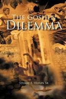 The Goshen Dilemma 1456766090 Book Cover