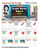 Learning Arabic For Kids: Part 7 Arabic Words B0C9SDMYRJ Book Cover