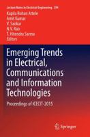 Emerging Trends in Electrical, Communications and Information Technologies: Proceedings of ICECIT-2015 9811093806 Book Cover