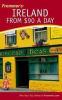 Frommer's Ireland from $90 a Day 0471769819 Book Cover