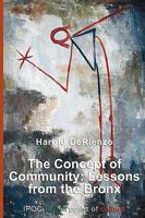 The Concept of Community: Lessons from the Bronx 8895145186 Book Cover