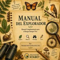 Manual del Explorador: Manual Complementario para el Bosque Siempre Vivo (Spanish Edition) B0H87X88ML Book Cover