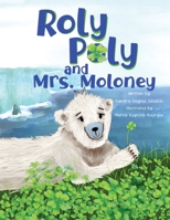 Roly Poly and Mrs. Moloney 196854867X Book Cover