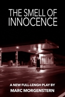 The Smell of Innocence 168685675X Book Cover