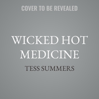 Wicked Hot Medicine B0GGDDWHVC Book Cover