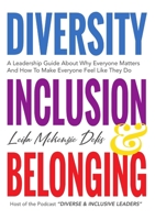 Diversity, Inclusion & Belonging 0244227691 Book Cover
