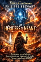 Les Héritiers du Néant (French Edition) B0FJ1KW62L Book Cover
