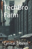 TechBro Farm B0DZ13VJLX Book Cover