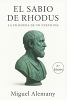 El Sabio de Rhodus: La filosof�a del nuevo d�a B0B92L1M48 Book Cover