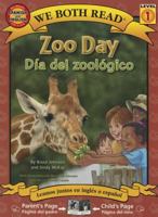 Zoo Day/Dia del Zoologico: Spanish/English Bilingual Edition (We Both Read - Level 1) 1601150784 Book Cover