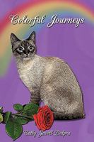 Colorful Journeys 1438962185 Book Cover
