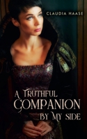 A Truthful Companion By My Side 3819276203 Book Cover
