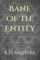 Bane Of The Entity B0BS8Q9DWP Book Cover