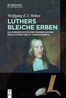 Luthers Bleiche Erben 3110546817 Book Cover