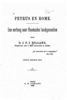 Petrus En Rome, Een Vertoog Voor Roomsche Landgenooten 128681622X Book Cover