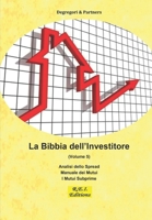 La Bibbia dell'Investitore (Volume 5) 2372974785 Book Cover