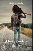 Quien Cuidara de Ti? 1532973519 Book Cover