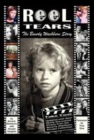 Reel Tears: The Beverly Washburn Story, Take Two 1593934327 Book Cover