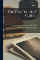 The Bar-tenders' Guide: ; c.1 1014517141 Book Cover