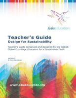 The Gaia Education Teacher's Guide: Design for Sustainability 1522901183 Book Cover