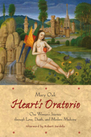 Heart's Oratorio: One Woman's Journey Through Love, Death, and Modern Medicine 0983226180 Book Cover