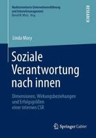 Soziale Verantwortung Nach Innen: Dimensionen, Wirkungsbeziehungen Und Erfolgsgrossen Einer Internen Csr 3658049243 Book Cover