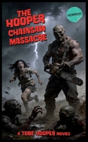 The Hooper chainsaw massacre (Spanish Edition) B0G5PY31KM Book Cover