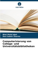 Computerisierung von College- und Universitätsbibliotheken (German Edition) 6207884337 Book Cover