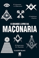 O Grande Livro Da Maçonaria 6580921056 Book Cover