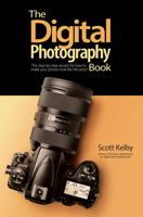 The Digital Photography Book : The Step-By-step Secrets for How to Make Your Photos Look Like the Pros'! 168198671X Book Cover