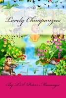 Lovely Chimpanzees 1482540037 Book Cover