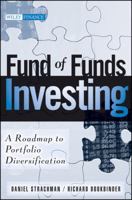 Fund of Funds Investing: A Roadmap to Portfolio Diversification 0470258764 Book Cover
