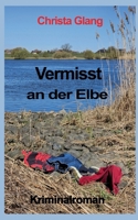 Vermisst an der Elbe (German Edition) 3819209301 Book Cover