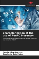 Characterization of the use of PenPC biosensor 6206589315 Book Cover