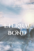 Eternal Bond: Dragon Ore B096Z3G956 Book Cover