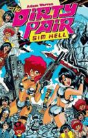 Dirty Pair: Sim Hell 3rd Edition (Dirty Pair) 1569711593 Book Cover