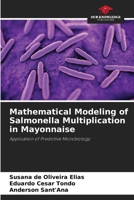 Mathematical Modeling of Salmonella Multiplication in Mayonnaise 6209184294 Book Cover