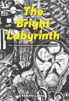 The Bright Labyrinth 1907222189 Book Cover