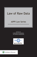 Law of Raw Data (Aippi) 9403532807 Book Cover