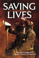 Saving Lives: A Firefighter's Job B0H2C9LN31 Book Cover