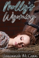 Molly's Wyoming B08RKJJJQP Book Cover